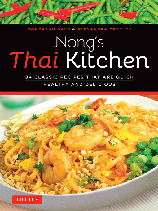 Title details for Nong's Thai Kitchen by Nongkran Daks - Available